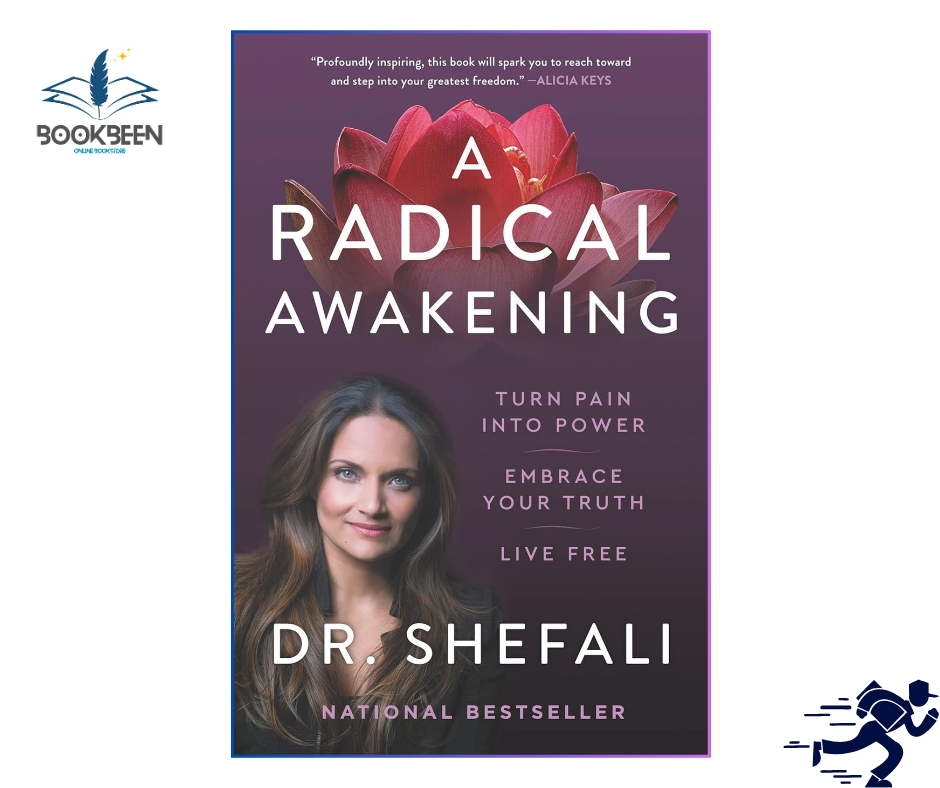 A Radical Awakening: by Dr. Shefali Tsabary (Author)