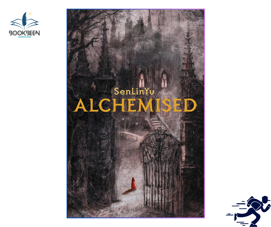 Alchemised by SenLinYu (Author)