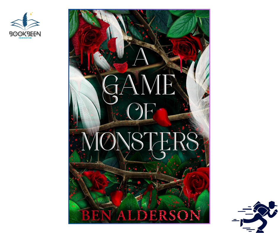 A Game of Monsters: by Ben Alderson (Author)