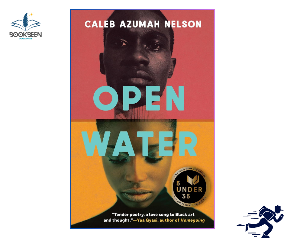 Open Water by Caleb Azumah Nelson (Author)