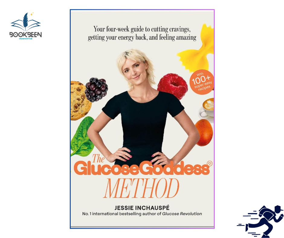 The Glucose Goddess Method: by Jessie Inchauspe (Author)