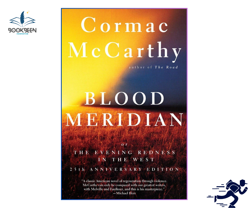 Blood Meridian: by Cormac McCarthy (Author)