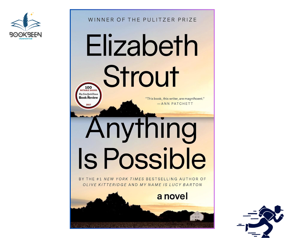 Anything Is Possible: by Elizabeth Strout (Author)