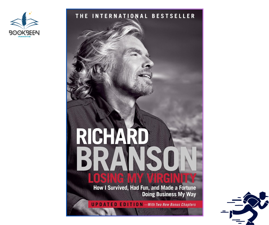 Losing My Virginity: by Richard Branson (Author)