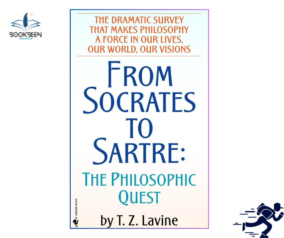 From Socrates to Sartre: by T.Z. Lavine (Author)