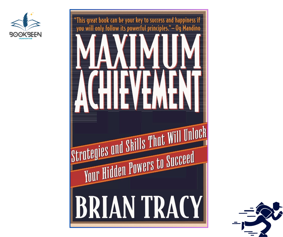 Maximum Achievement: by Brian Tracy (Author)