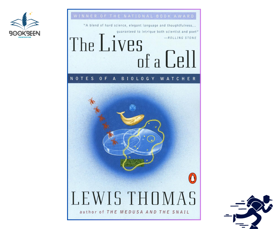 The Lives of a Cell: by Lewis Thomas