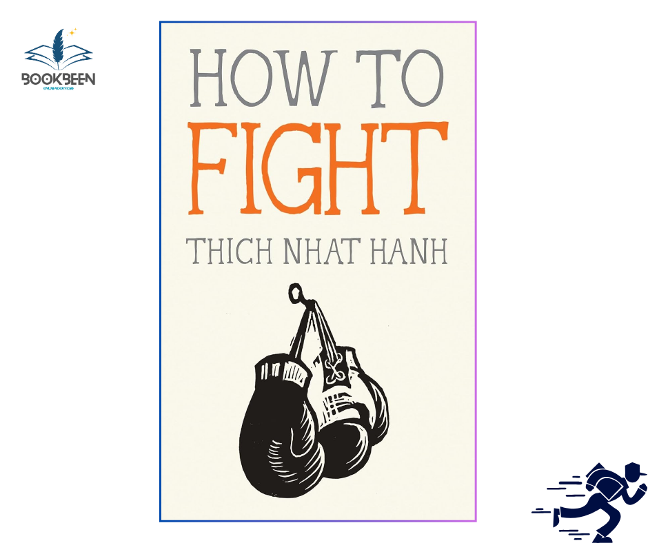 How to Fight by Thich Nhat Hanh (Author)