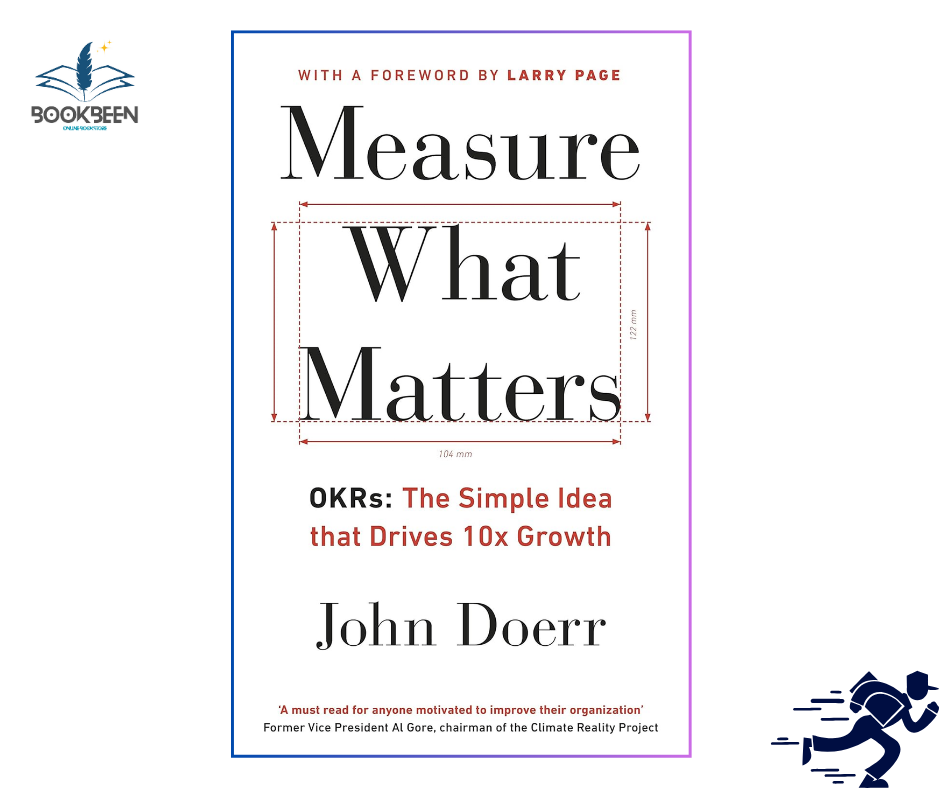 Measure What Matters: by John Doerr (Author)