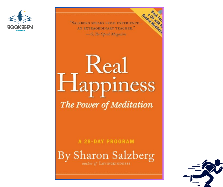 Real Happiness: The Power of Meditation:by Sharon Salzberg (Author)