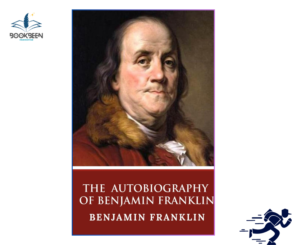 The Autobiography of Benjamin Franklin by Benjamin Franklin (Author)