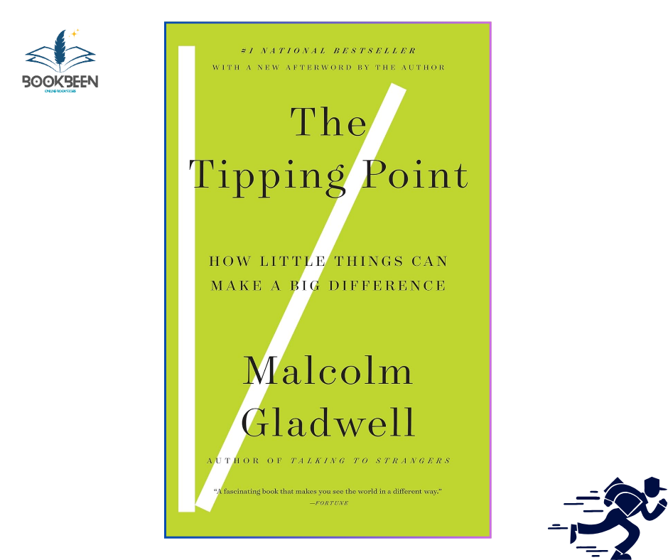The Tipping Point: by Malcolm Gladwell (Author)