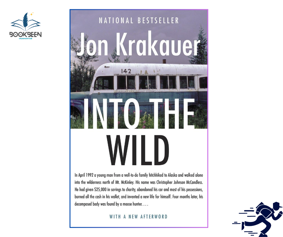 Into the Wild by Jon Krakauer (Author)