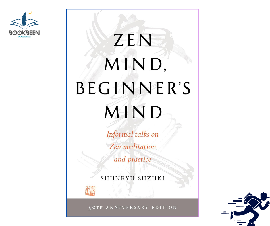 Zen Mind, Beginner's Mind: by Shunryu Suzuki (Author)