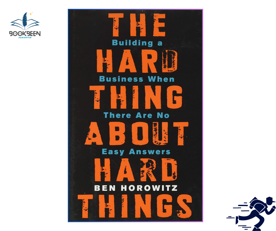 The Hard Thing About Hard Things: by Ben Horowitz (Author)