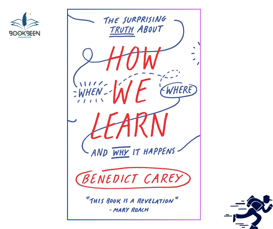 How We Learn: by Benedict Carey (Author)