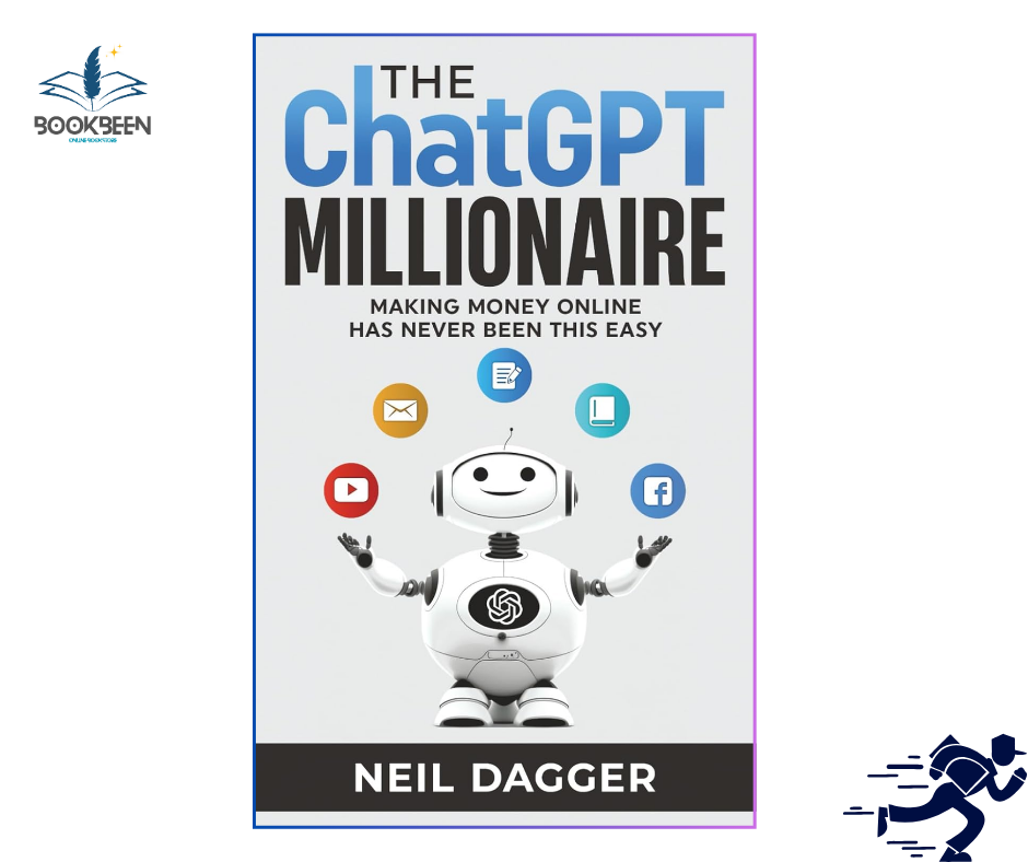 The ChatGPT Millionaire: by Neil Dagg/er (Author)