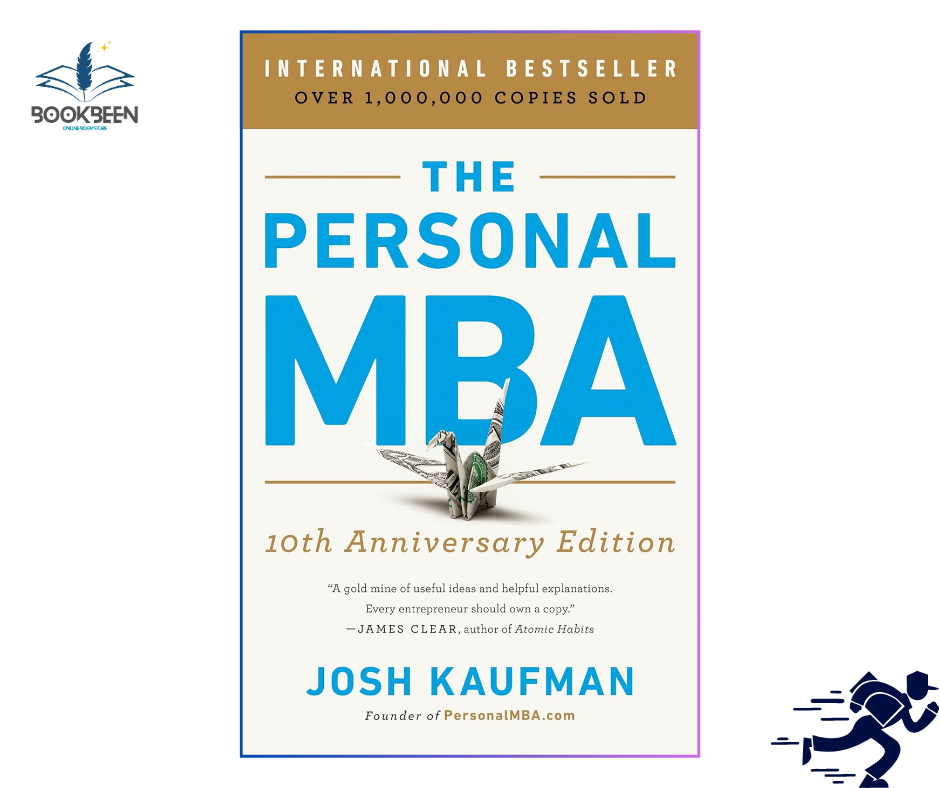The Personal MBA by Josh Kaufman (Author)