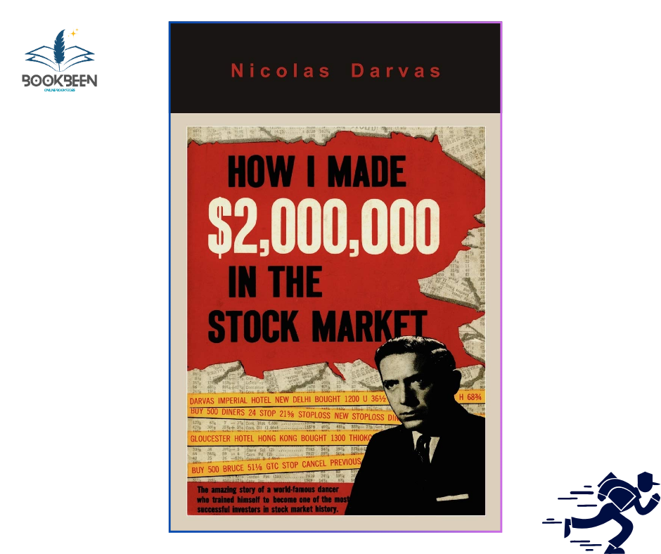 How I Made $2,000,000 in the Stock Market by Nicolas Darvas (Author)