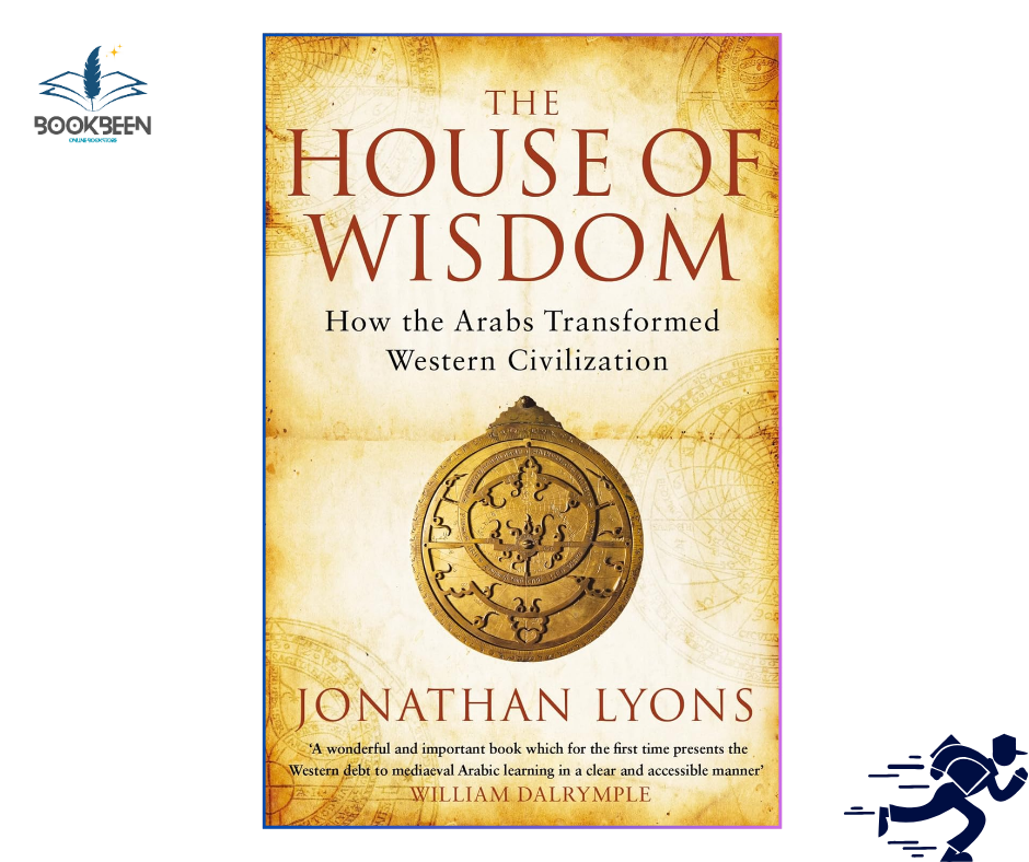The House of Wisdom: by Jonathan Lyons (Author)