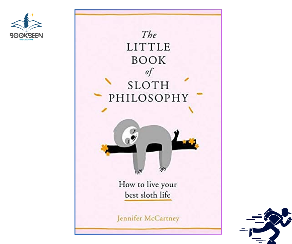 The Little Book of Sloth Philosophy by Jennifer McCartney (Author)