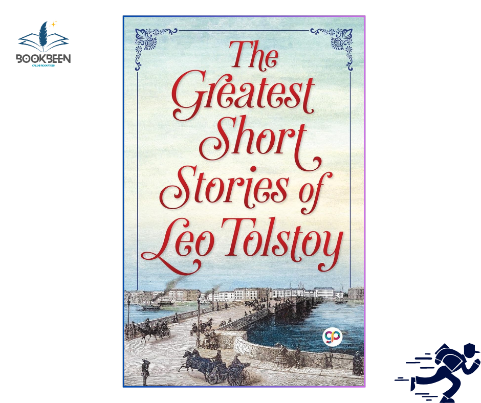 The Greatest Short Stories of Leo Tolstoy by Tolstoy, Leo, (Author)