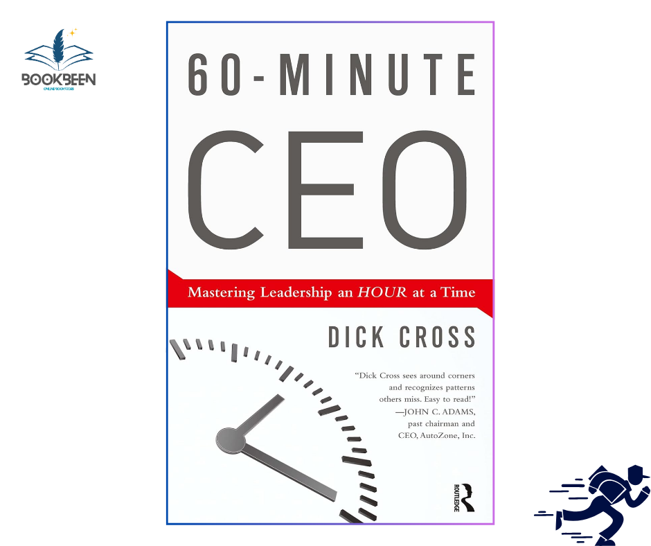 60-Minute CEO: by Dic/k Cross (Author)