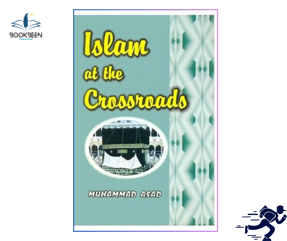 Islam at the Crossroads by Muhamma/d Asad (Author)