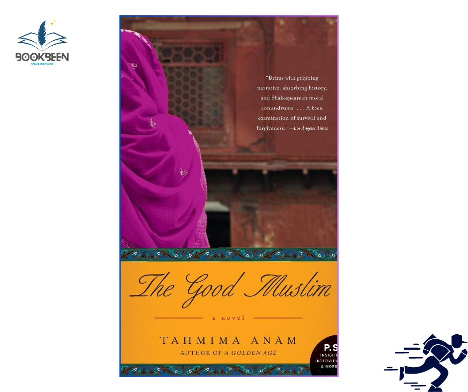 The Good Muslim:by Tahmima Anam (Author)