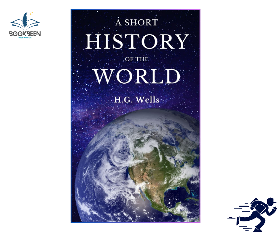 A Short History of the World: by H. G. Wells (Author)