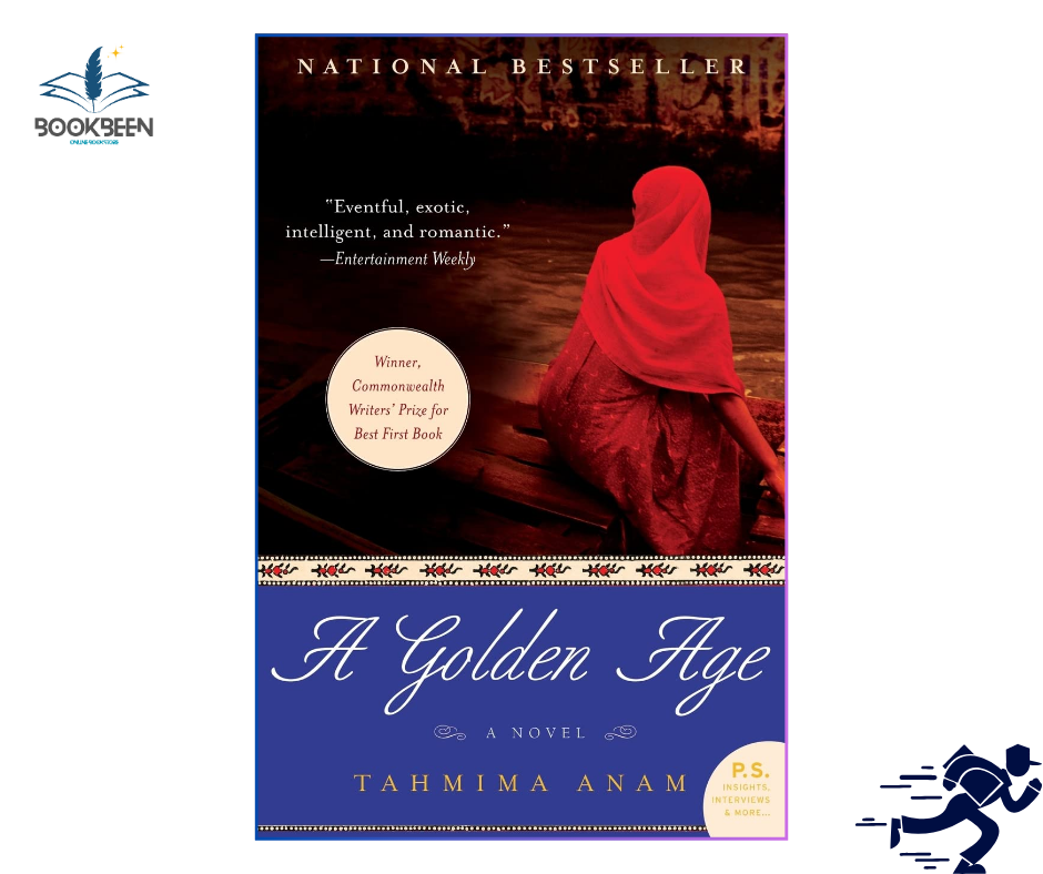 A Golden Age: by Tahmima Anam (Author)