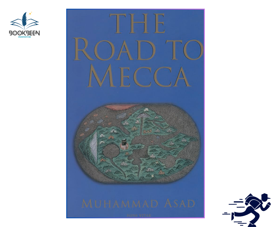 The Road To Mecca by Muhamm/ad Asad (Author)
