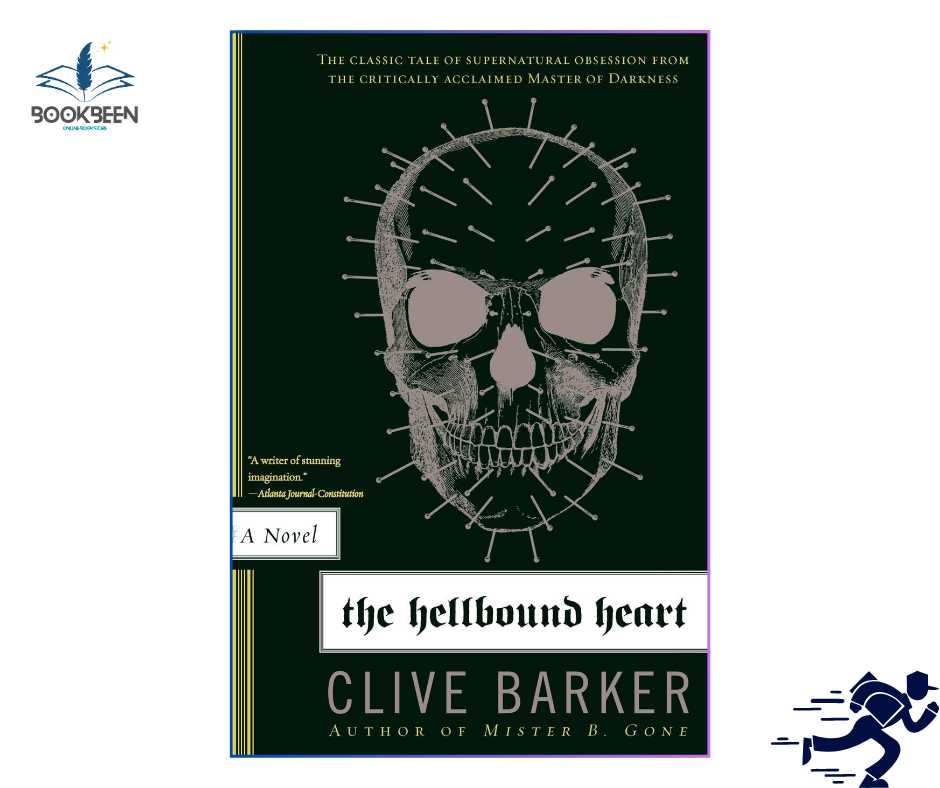 The Hellbound Heart: by Clive Barker (Author)