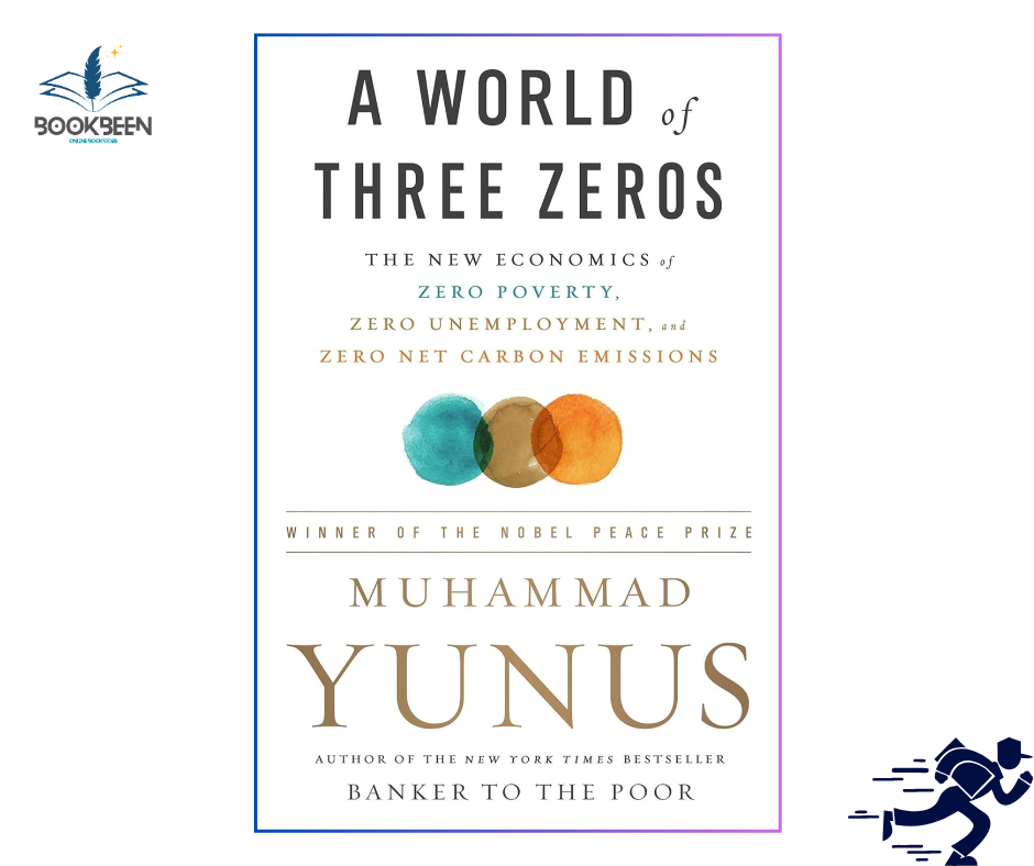 A World of Three Zeros: by Muhamm/ad Yunus (Author)