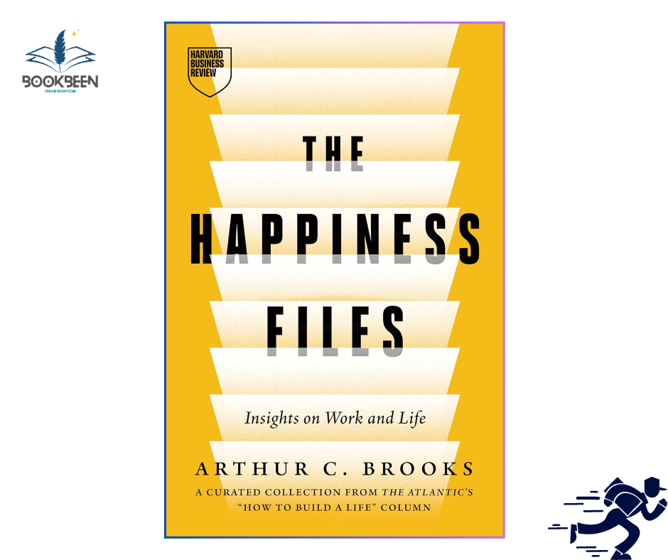 The Happiness Files by Arthur C. Brooks (Author)