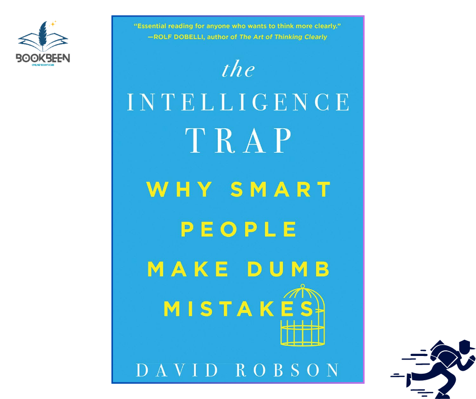 The Intelligence Trap by David Robson (Author)
