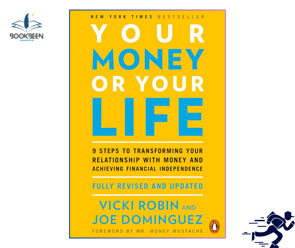 Your Money or Your Life: by Vicki Robin (Author)