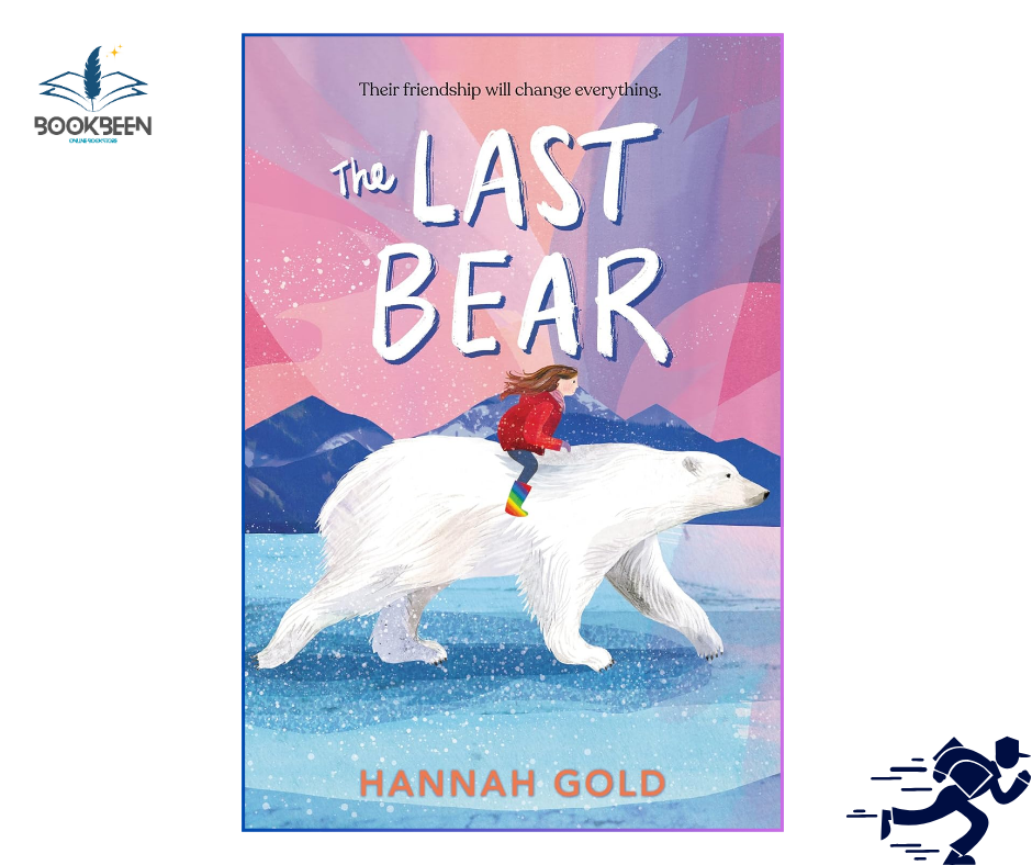 The Last Bear by Hannah Gold (Author)