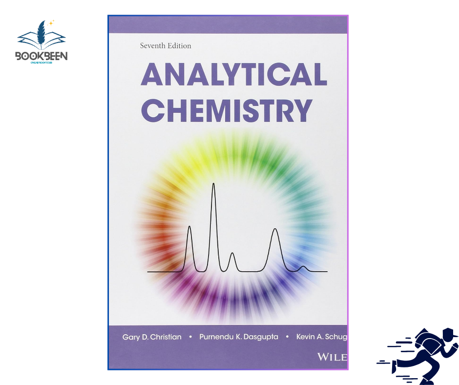 Analytical Chemistry, 7th Edition by Gary D. Christian (Author)