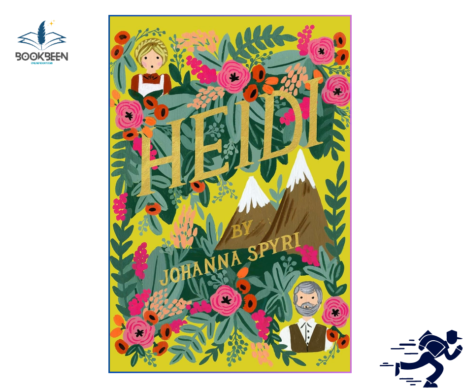 Heidi by Johanna Spyri (Author)