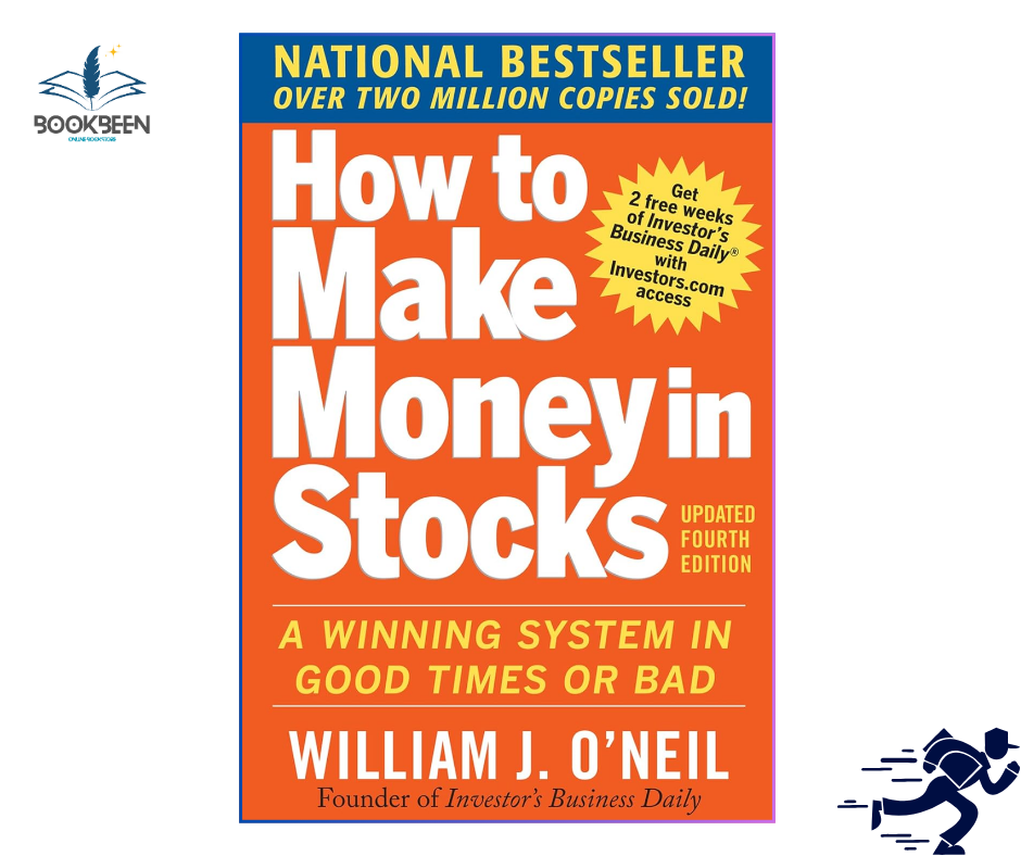 How to Make Money in Stocks by William J O'Neil (Author)