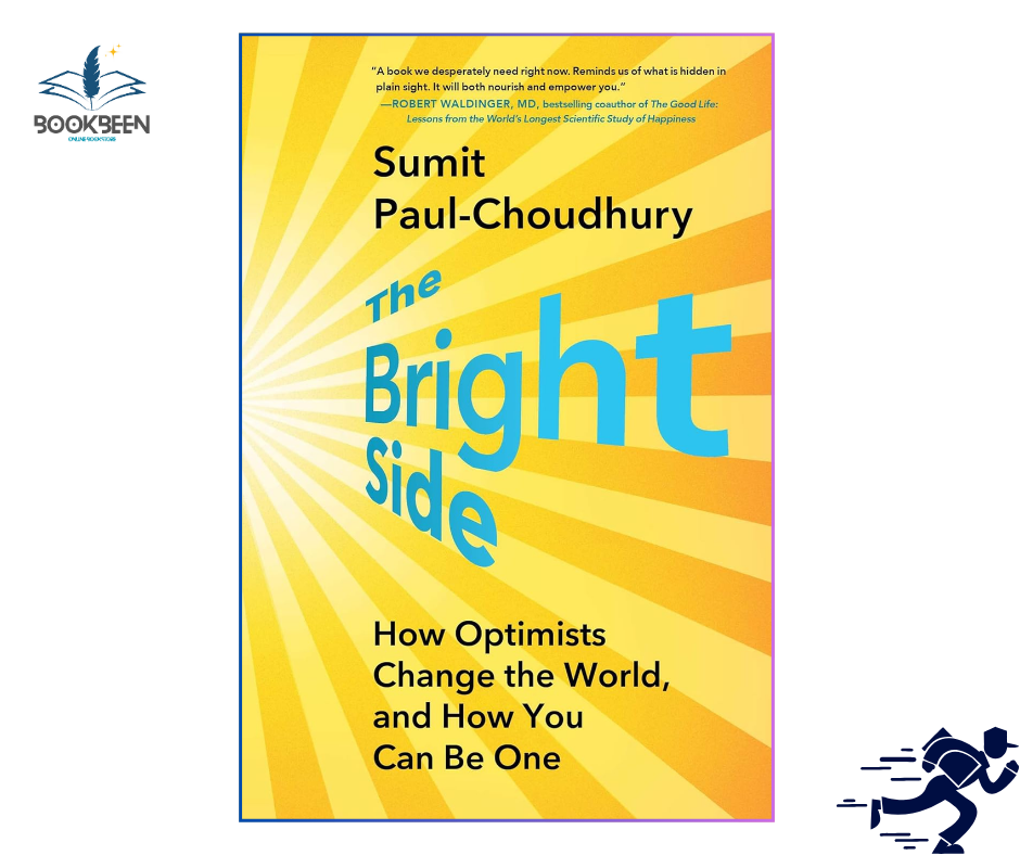 The Bright Side:by Sumit Paul-Choudhury (Author)