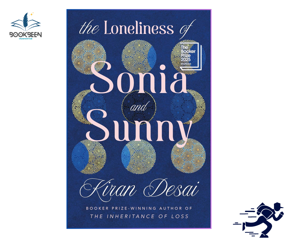 The Loneliness of Sonia and Sunny by Kiran Desai (Author)