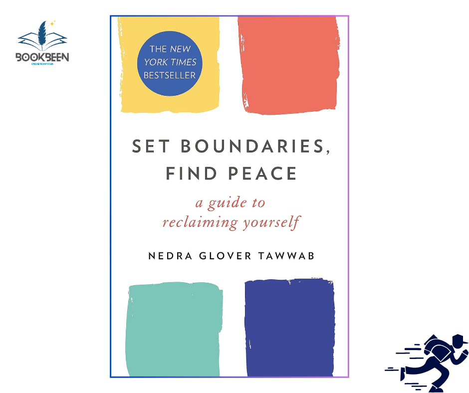 Set Boundaries, Find Peace: by Nedra Glover Tawwab (Author)
