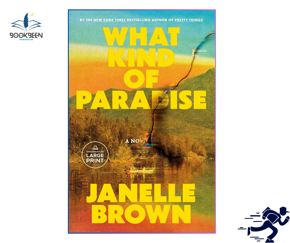 What Kind of Paradise: by Janelle Brown (Author)