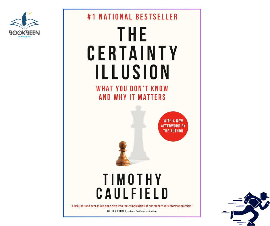 The Certainty Illusion by Timothy Caulfield (Author)