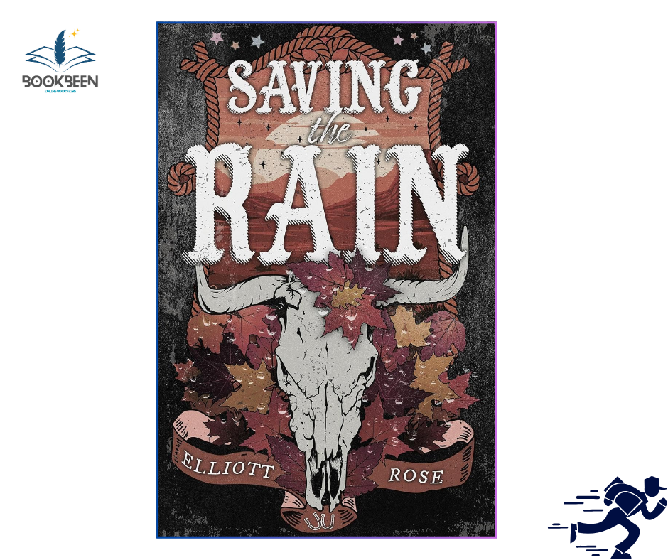 Saving the Rain by Elliott Rose (Author)