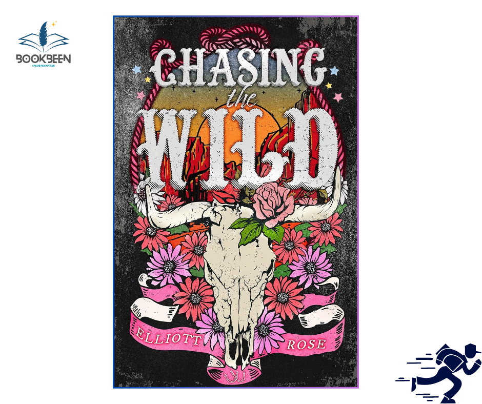 Chasing the Wild by Elliott Rose (Author)