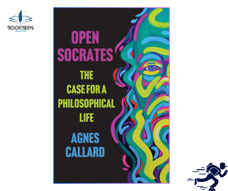 Open Socrates: by Agnes Callard (Author)