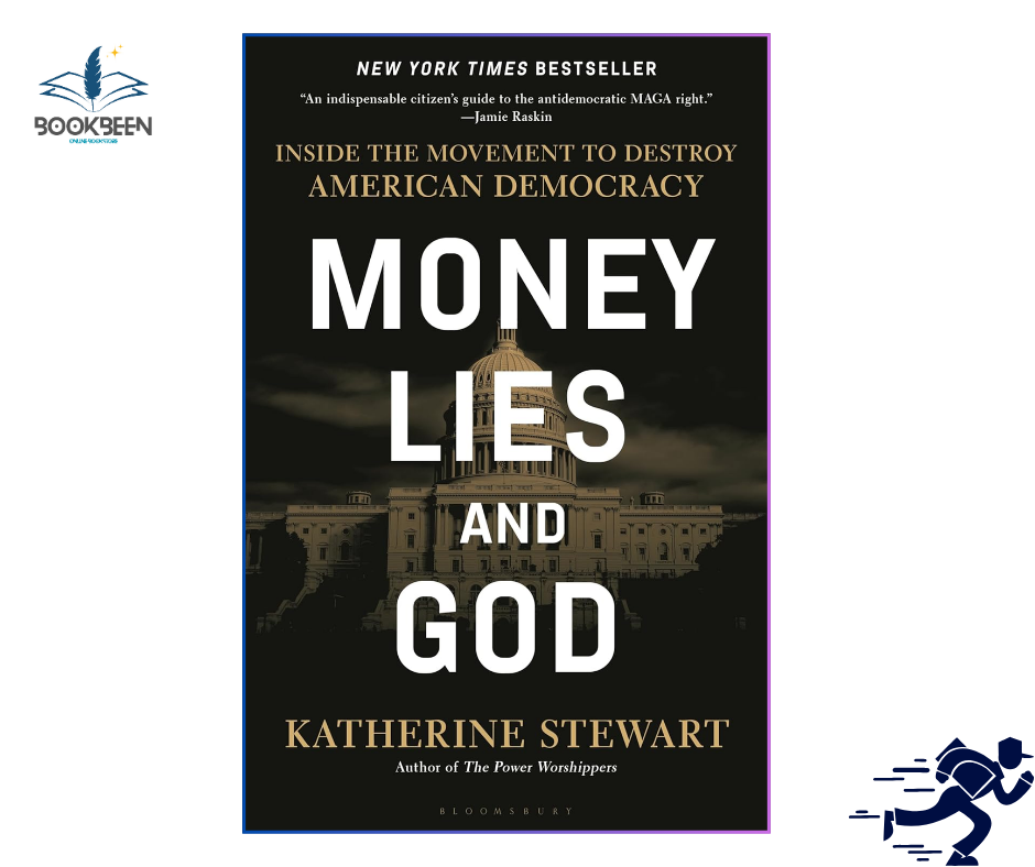 Money, Lies, and God: by Katherine Stewart (Author)